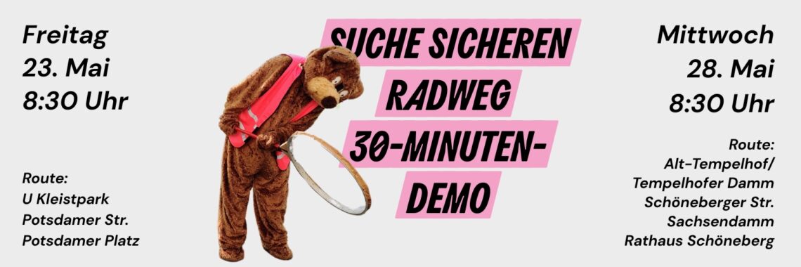 SucheSicherenRadweg - Demo am 23. und 28. Mai
